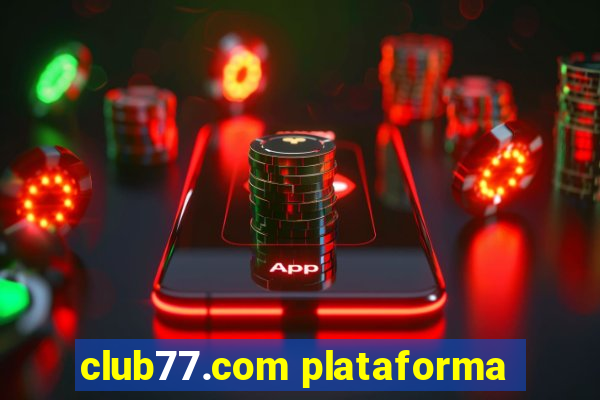 club77.com plataforma